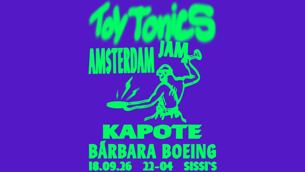 Toy Tonics Jam — SISSI'S Amsterdam, Amsterdam