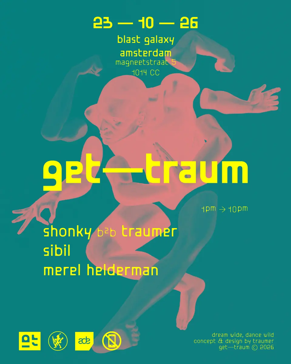 get-traum x Blast Galaxy — Blast Galaxy, Amsterdam