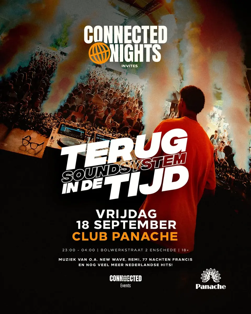 Connected Nights Invites · Terug in de Tijd Soundsystem — Club Panache, Enschede