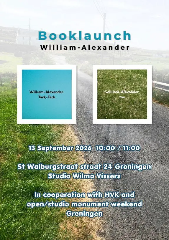 Buchpräsentation William-Alexander im Studio Wilma Vissers — studio Wilma Vissers, Groningen