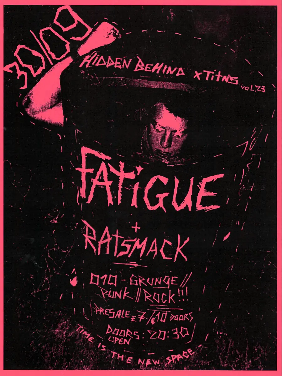 HIDDEN BEHIND X TITNS VOL. 23 - FATIGUE + RATSMACK — Time is the new space, Rotterdam