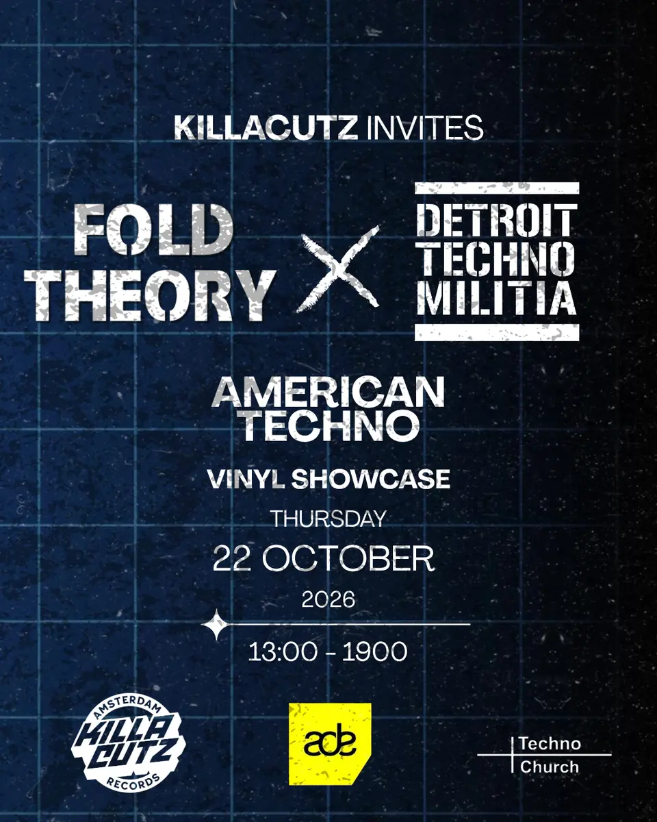ADE Killacutz invites AMERICAN TECHNO | Fold Theory x Detroit Techno Militia [Free Entry] — Killacutz, Amsterdam