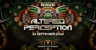 Psychedelic Rave presents: Altered Perception