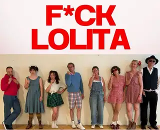 F*CK LOLITA von Theatergroep De Spelers