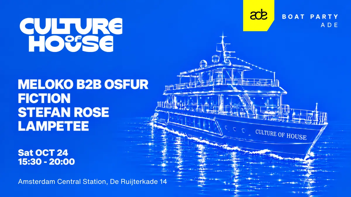 Culture of House | ADE Boat Edition — The Cruise Club, Amsterdam