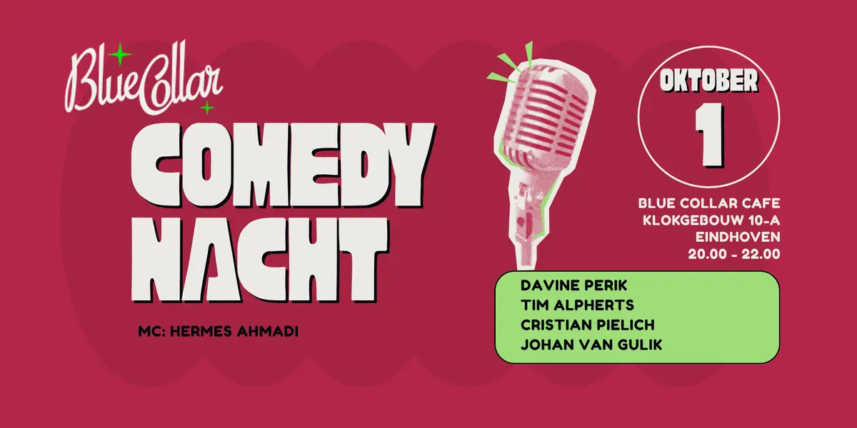 Comedy Night — Blue Collar Hotel, Eindhoven