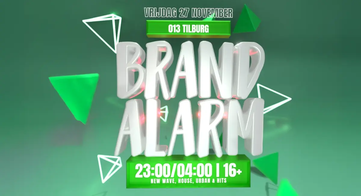 Brandalarm 16+ — 013, Tilburg