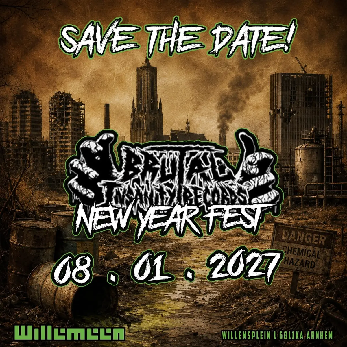 Brutal Insanity New Year Fest 2026 — Willemeen, Arnhem