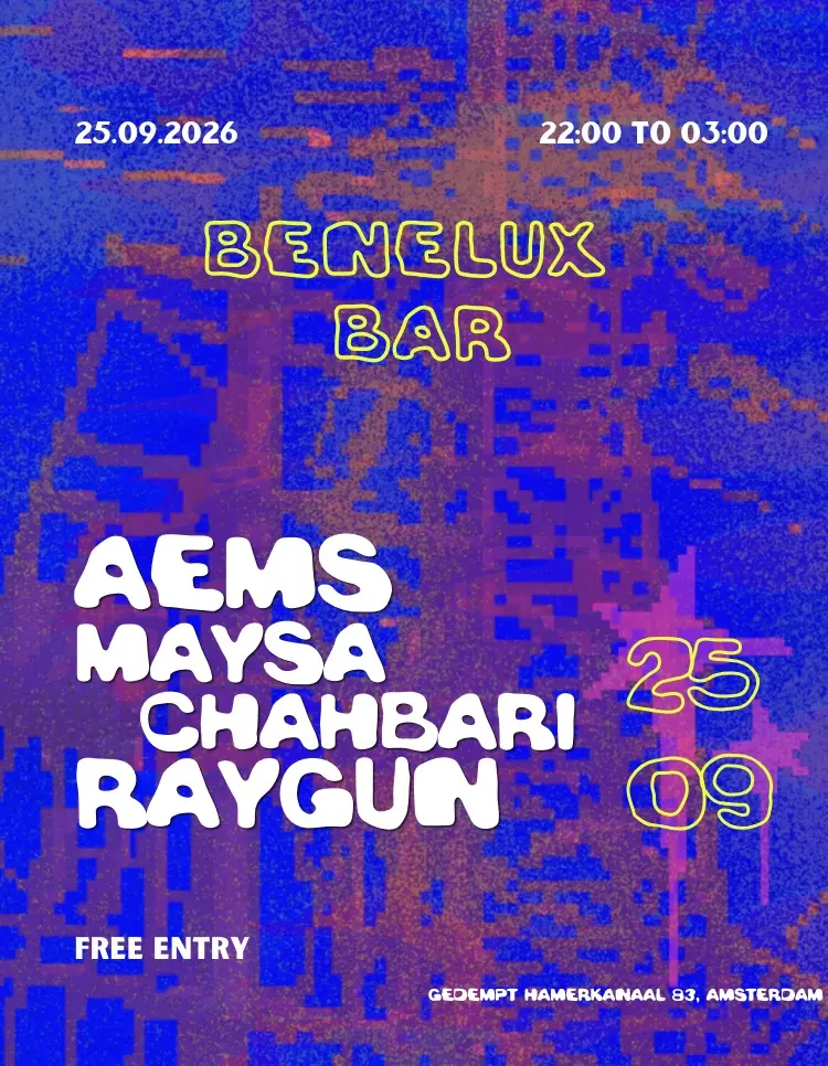 Curated by Aems — Benelux BAR, Amsterdam