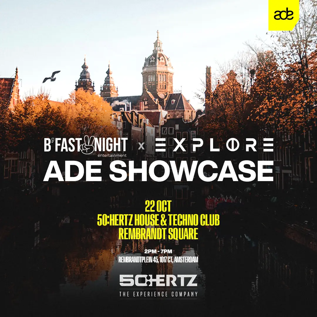 B'fast2night & Explore - ADE Showcase — Aevum x 50:Hertz House & Techno Club Rembrandt Square, Amsterdam