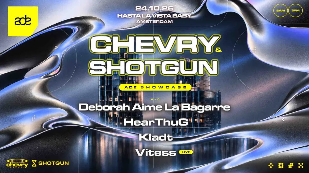 Chevry x Shotgun | ADE Showcase — Hasta La Vista, Baby, Amsterdam