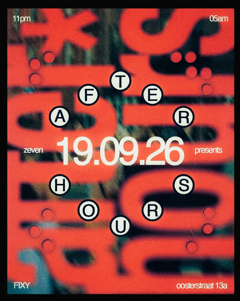 ZEVEN Afterhours — Fixy, Groningen