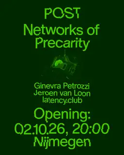 Opening POST Nijmegen NYMA Watertoren & Networks of Precarity