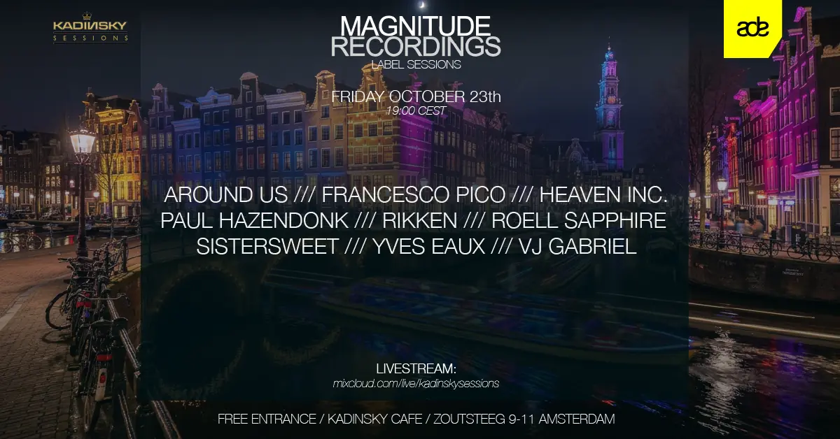 Magnitude Recordings Label Sessions — Kadinsky Cafe, Amsterdam