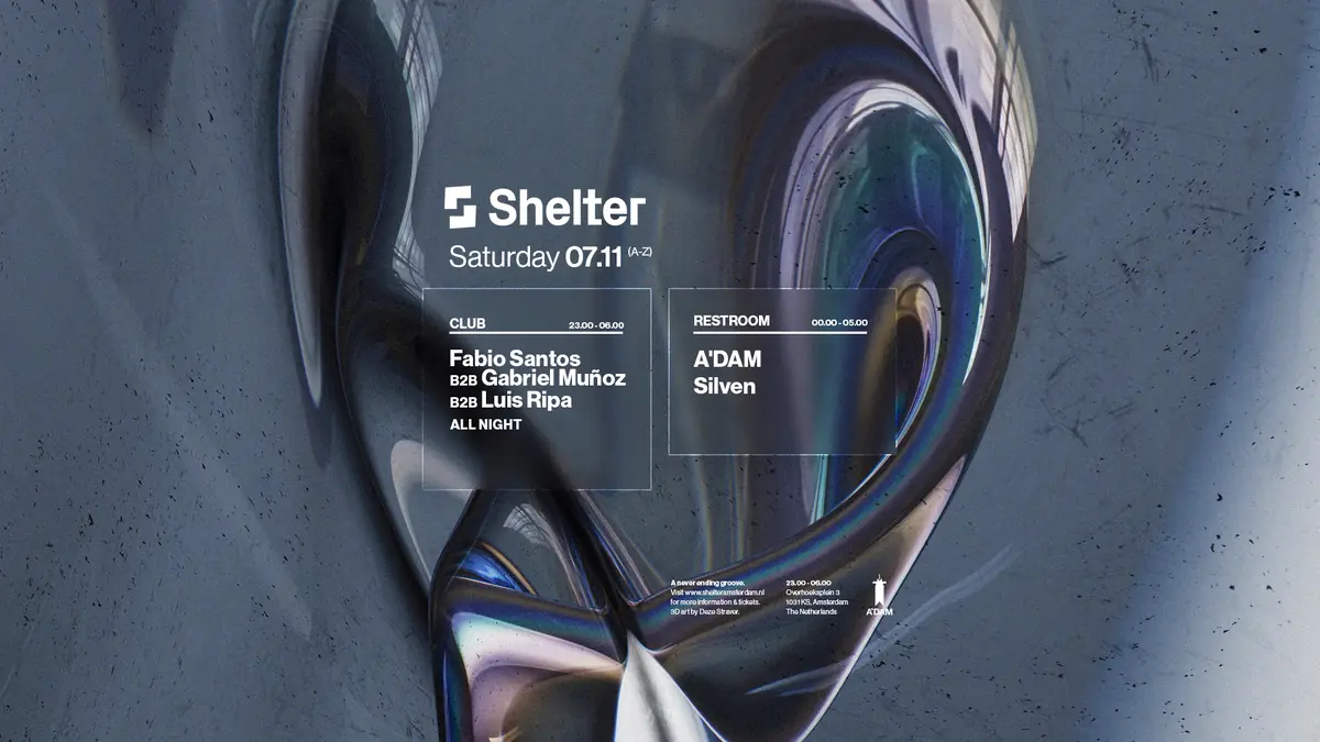 Fabio Santos b2b Gabriel Muñoz b2b Luis Ripa (all night) — Shelter Amsterdam, Amsterdam