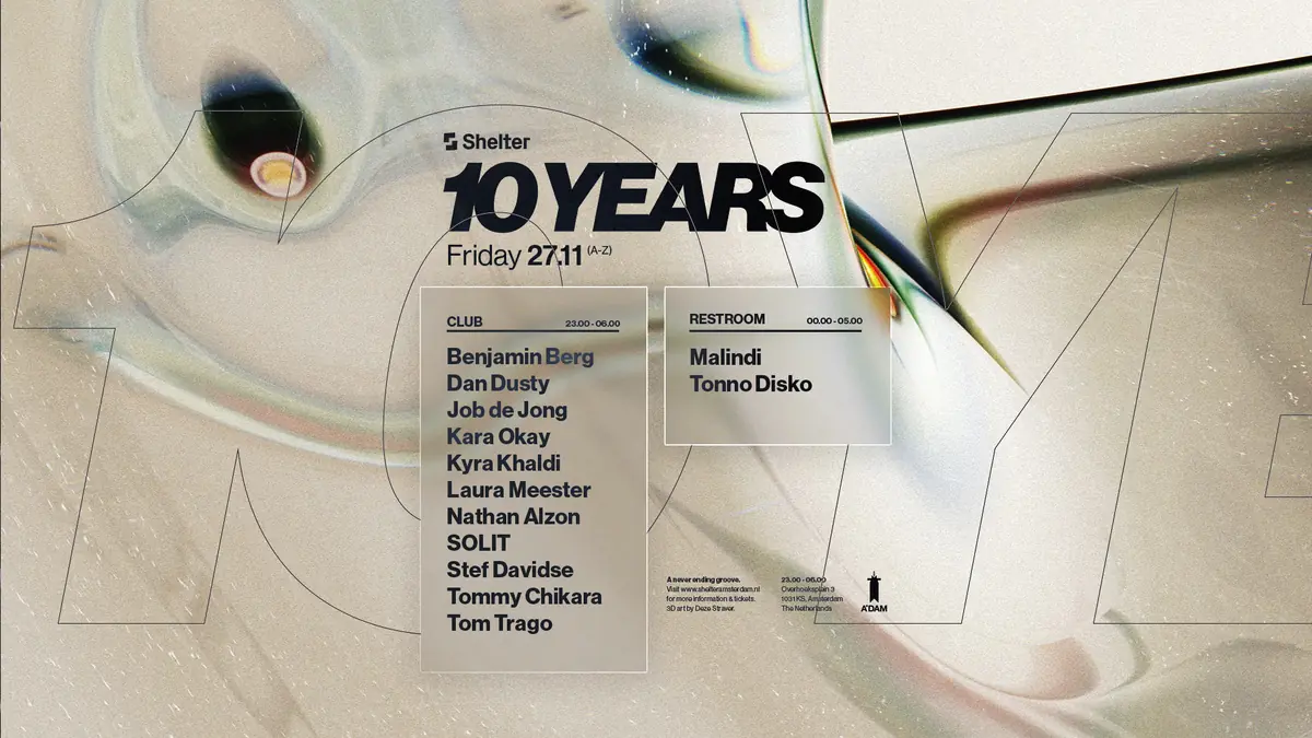 Shelter 10 YEARS — Shelter Amsterdam, Amsterdam
