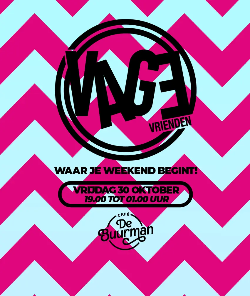 Vage Vrienden × De Buurman · Oh buurman, wat doet u nu? — de Buurman, Oss