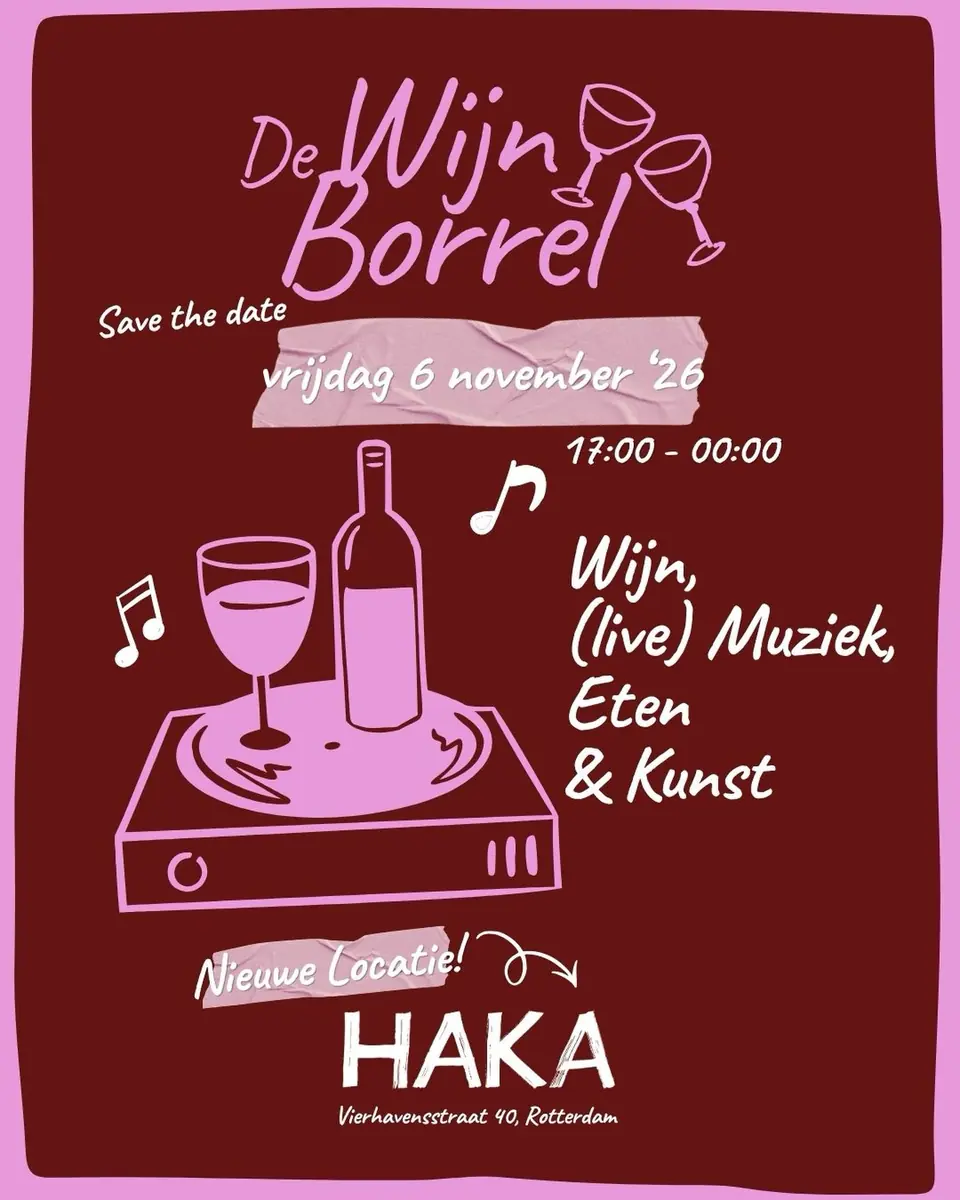 De Wijnborrel — HAKA Terrein, Rotterdam