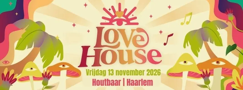Love House — HOUTBAAR, Haarlem