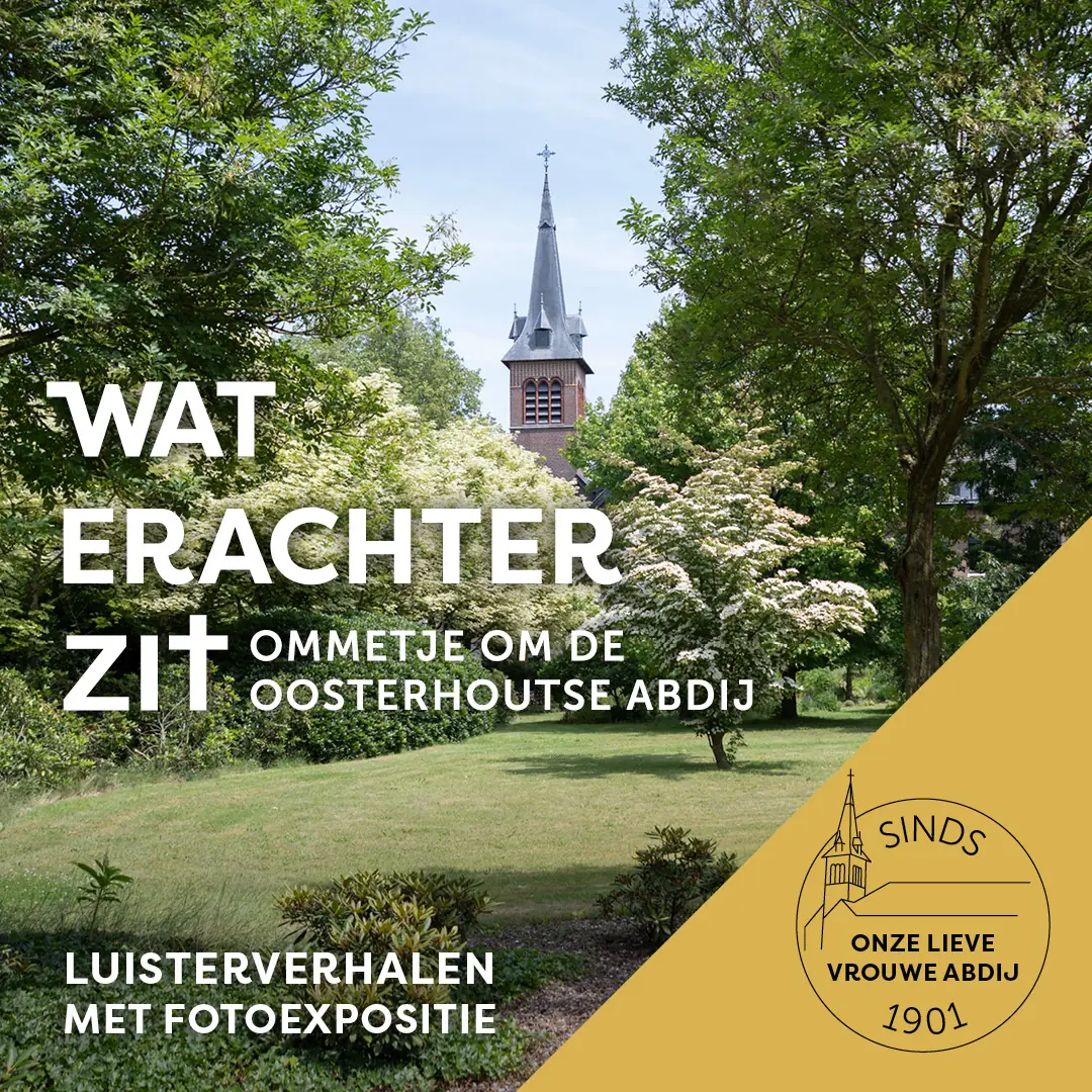 Was dahinter steckt - Rundgang um die Onze Lieve Vrouwe Abtei — Onze Lieve Vrouwe Abdij, Oosterhout