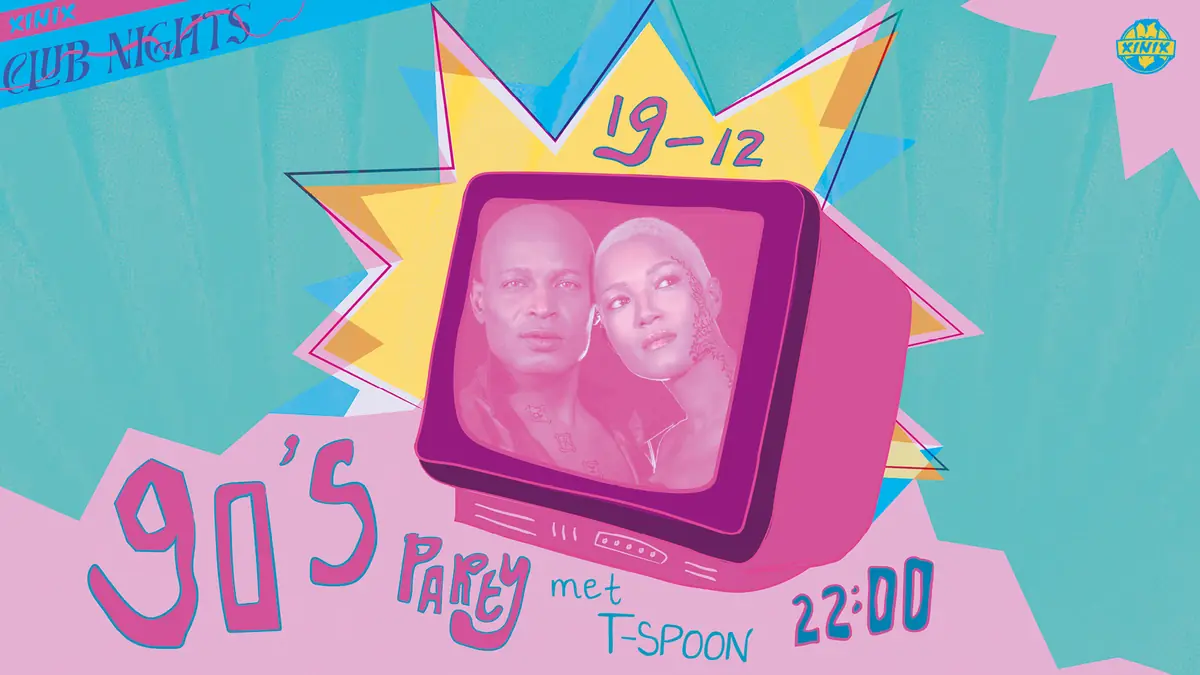 Club Nights | 90's Party w/ T-Spoon — Xinix, Nieuwendijk