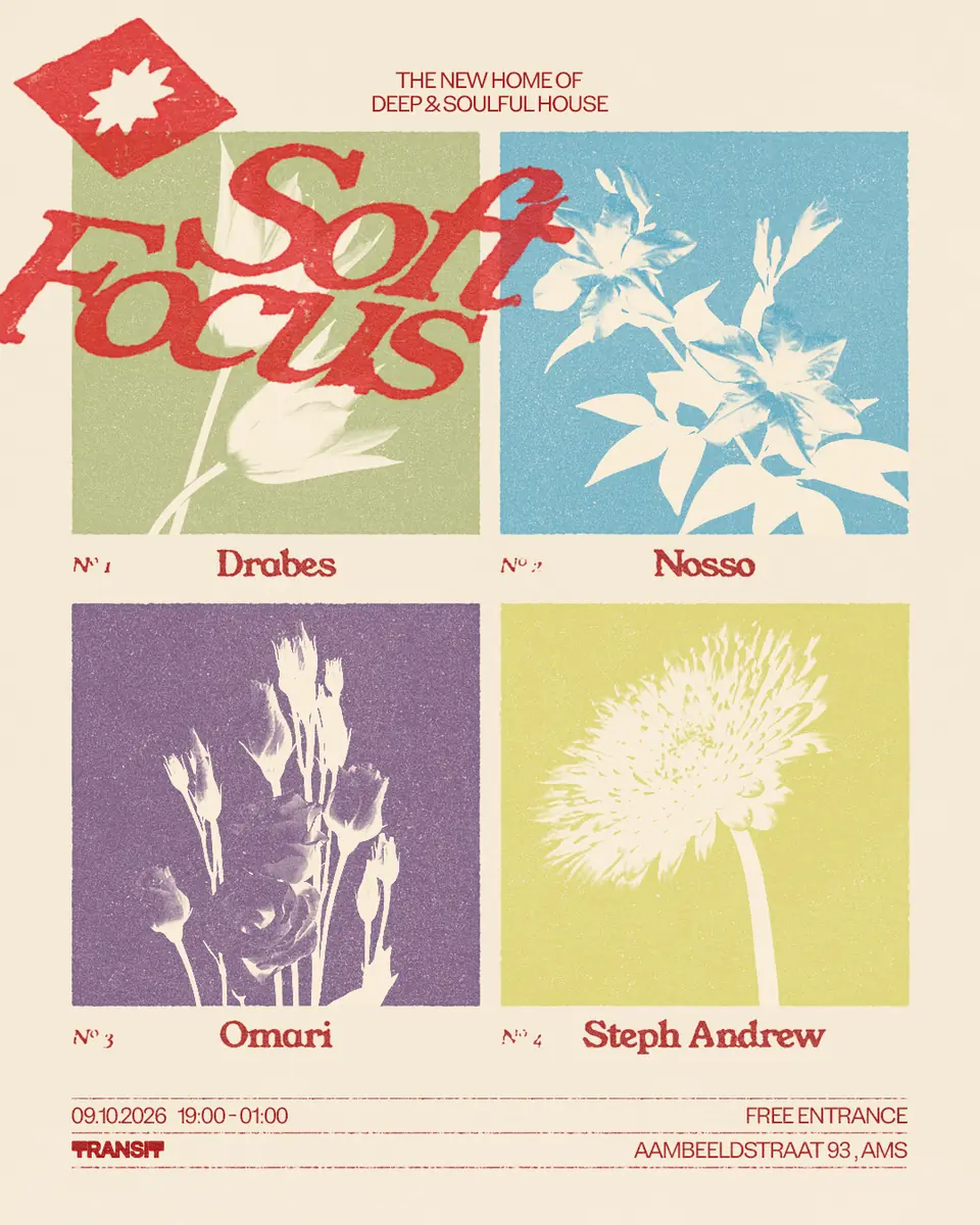 Soft Focus with Drabes, Nosso, Omari, Steph Andrew — Transit, Amsterdam