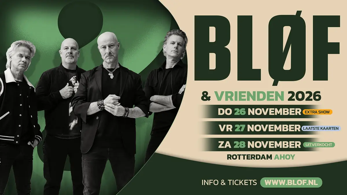 BLØF & Friends — Ahoy, Rotterdam
