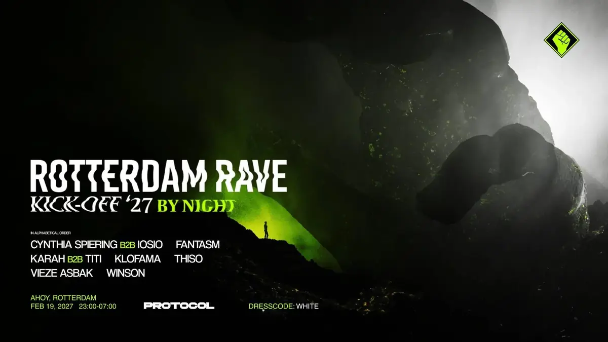 Rotterdam Rave 'Kick Off 2027 By Night' × PROTOCOL — Ahoy, Rotterdam