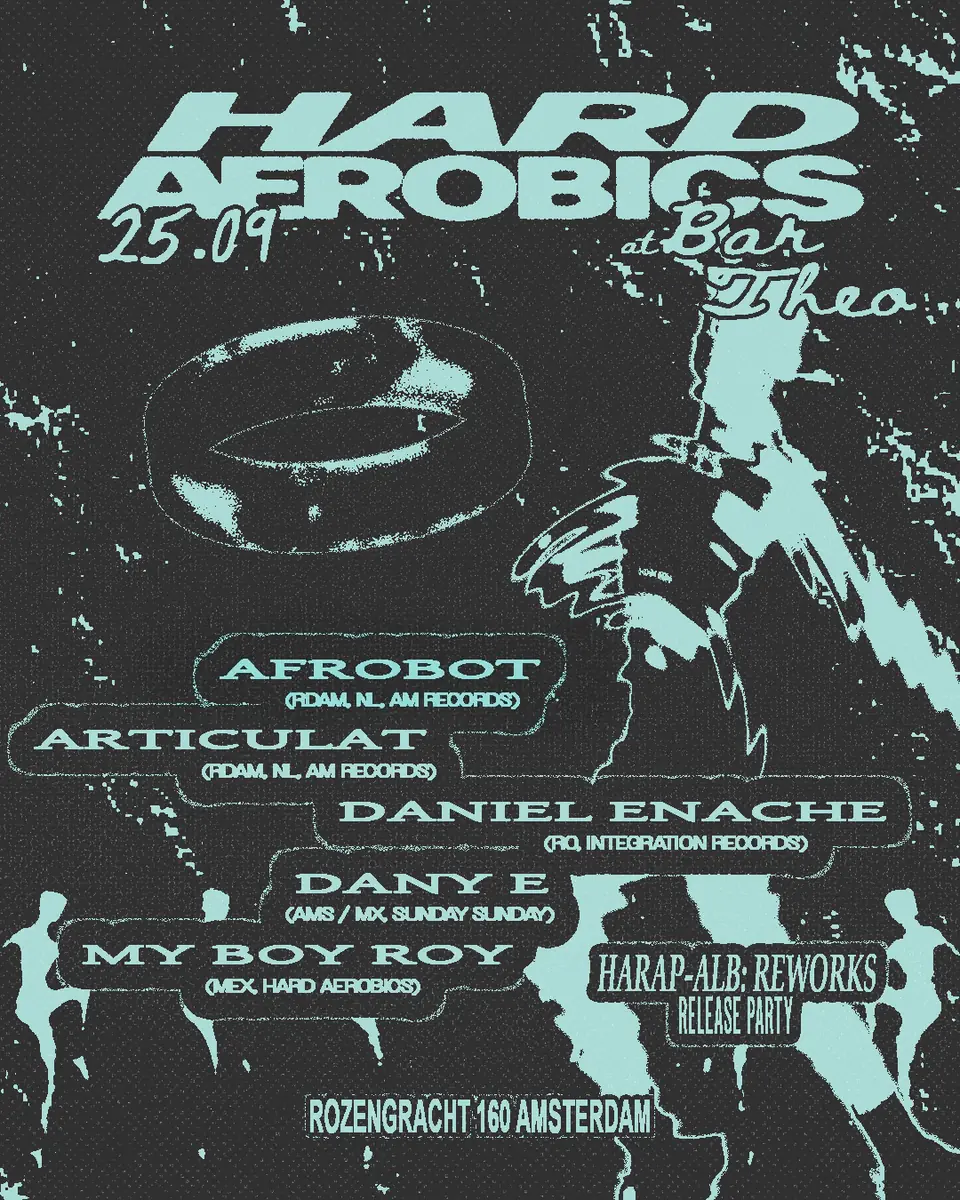 HARD AEROBICS - Harp Reworks EP Release Party — Bar Theo, Amsterdam