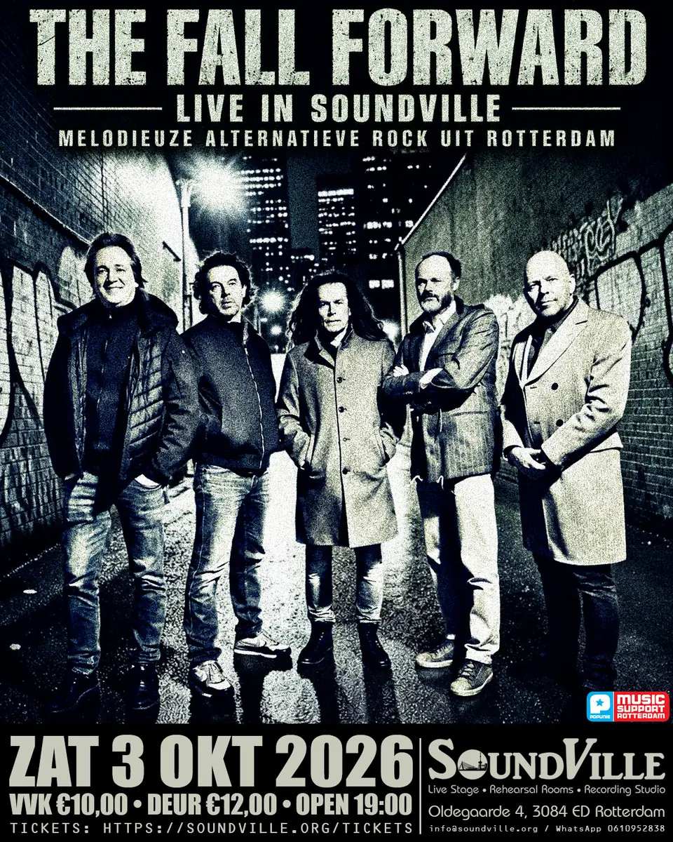 The Fall Forward — SoundVille, Rotterdam