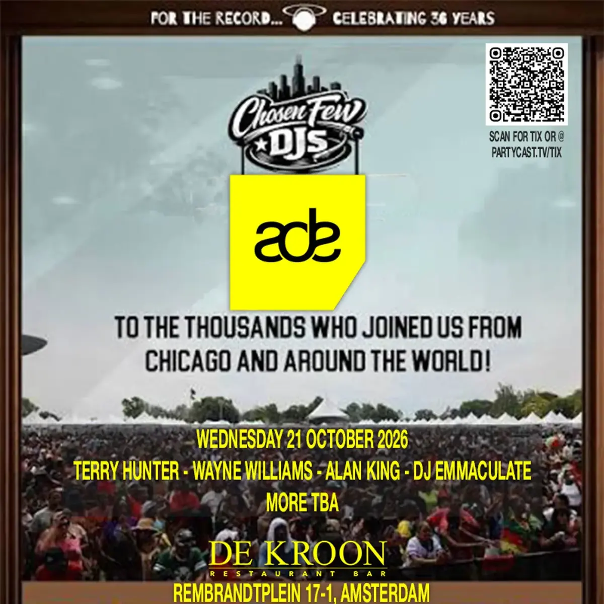 The Legendary Chosen Few DJs β Kroon, Amsterdam