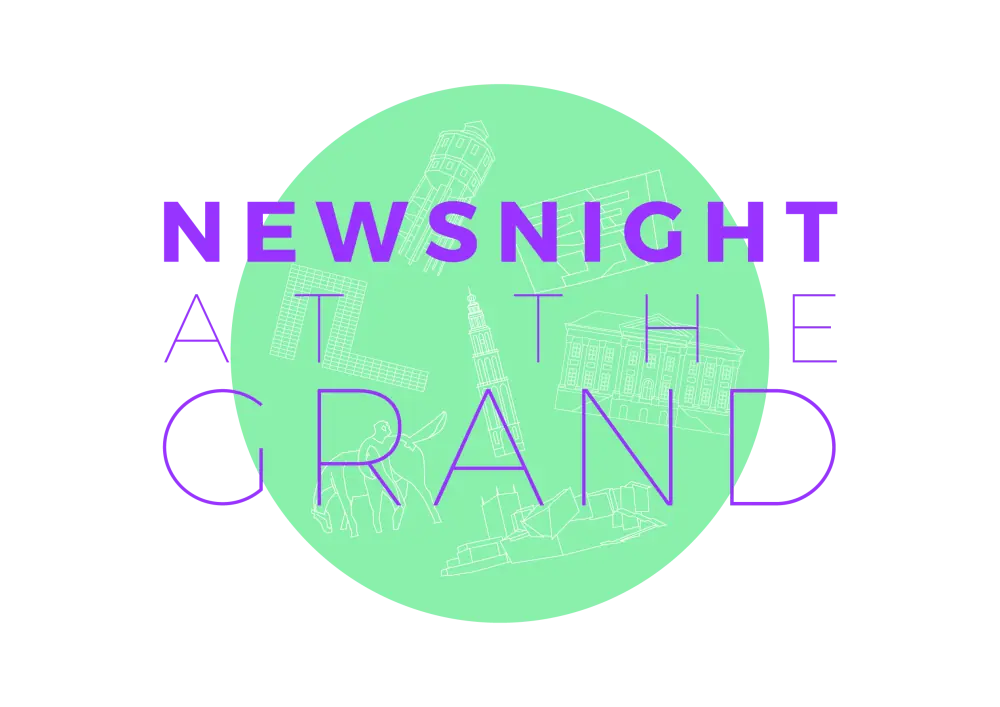 Newsnight — Grand Theatre, Groningen