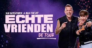 Job Dutchtuber & Billy The Kit: ECHTE VRIENDEN de tour