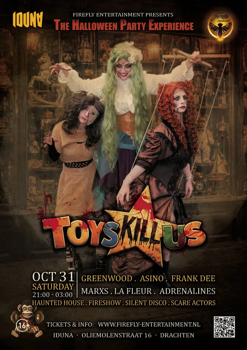 Toys Kill Uss · Halloween Experience — Iduna, Drachten