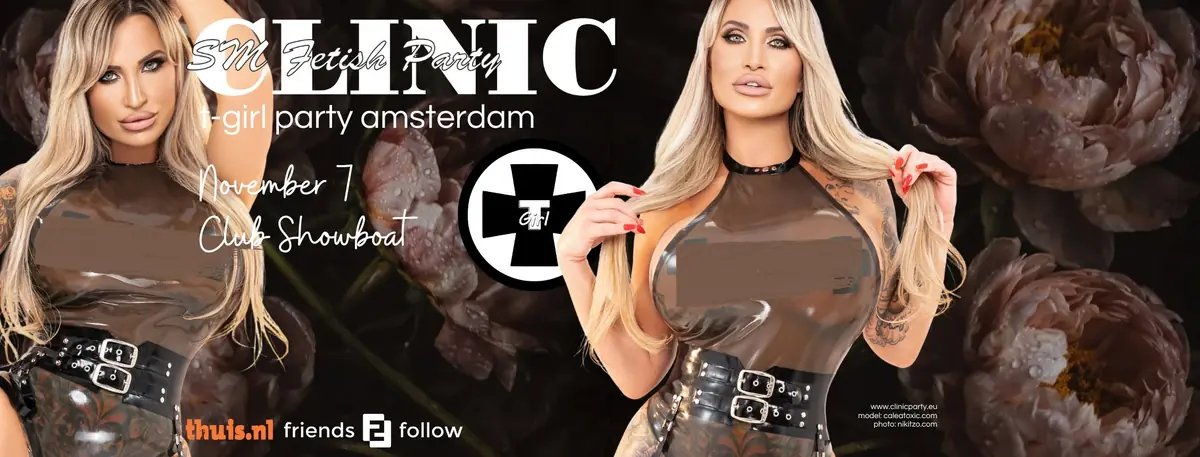 Clinic / T-Girl Party — Showboat, Zaandijk
