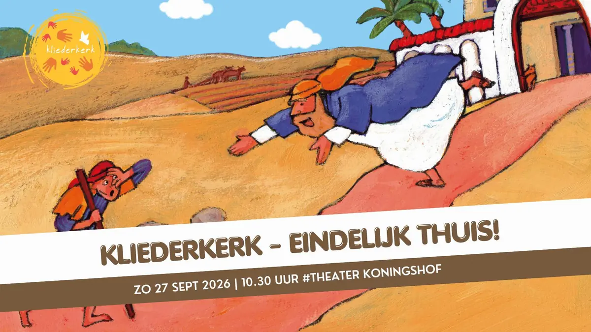 Celebrate with Kliederkerk! — Theater Koningshof, Maassluis