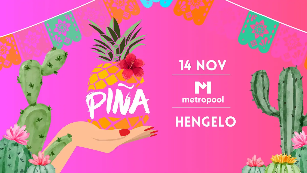 PIÑA — Metropool, Enschede