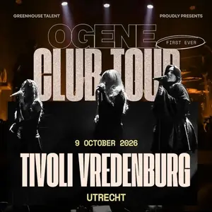 OGENE — TivoliVredenburg, Utrecht