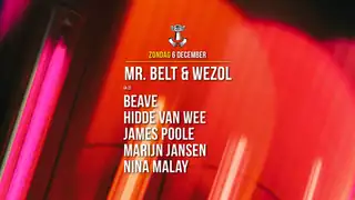 06 DEC - Thuishaven with Mr. Belt & Wezol / Hidde van Wee / Beave