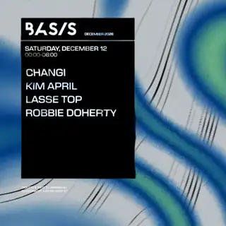 BASIS/ Changi/ Kim April/ Lasse Top/ Robbie Doherty