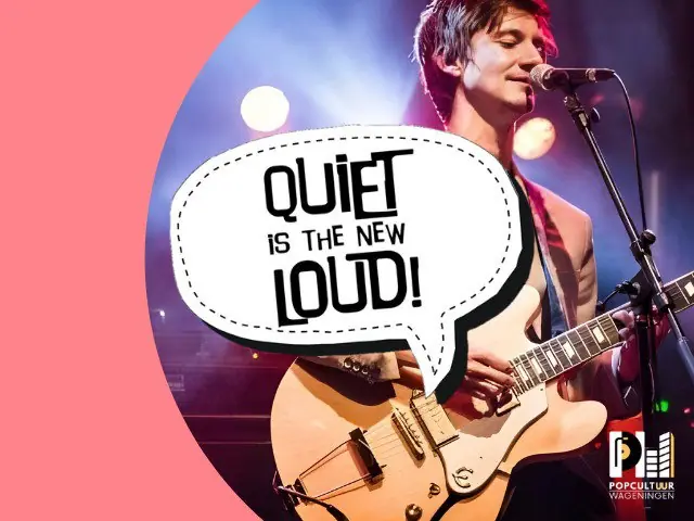 Quiet is the New Loud! — de bblthk, Wageningen