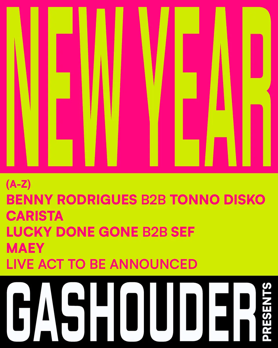 Gashouder presents: New Year — GASHOUDER, Amsterdam