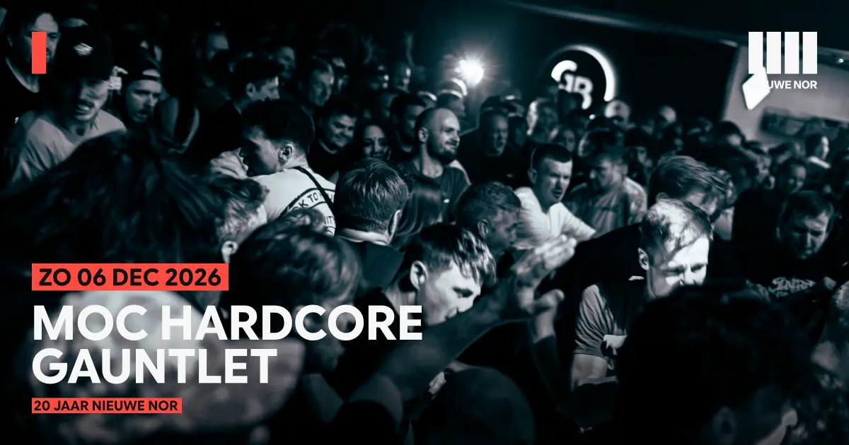 MOC HARDCORE SHOWCASE β Poppodium Nieuwe Nor, Heerlen