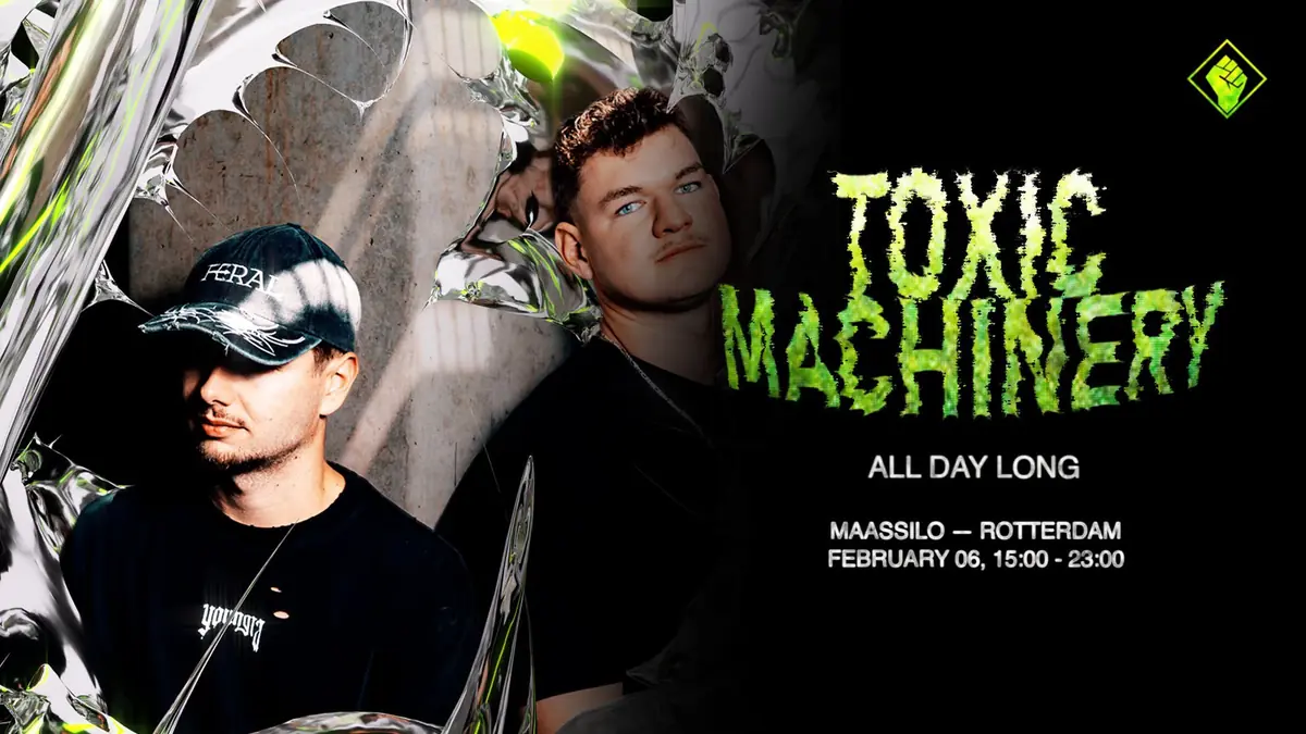 Toxic Machinery · All Day Long — Maassilo, Rotterdam