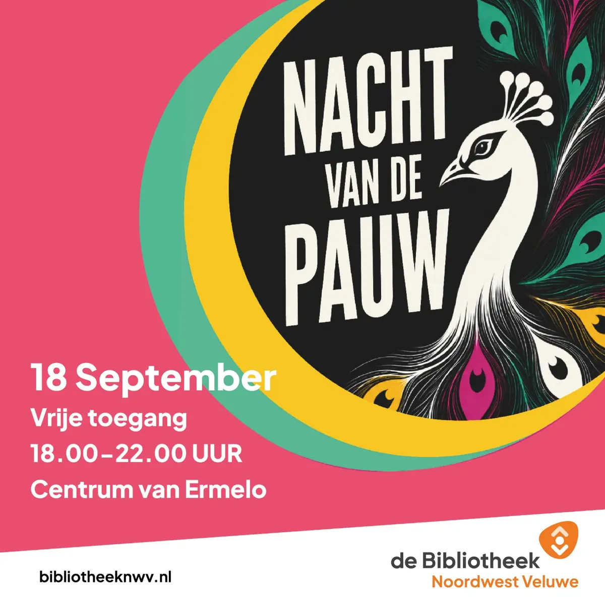 Nacht des Pfaus — Bibliotheek Ermelo, Ermelo