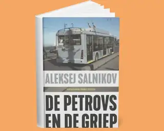 Spraakmakende Boeken: Aleksej Salnikov: De Petrovs en de griep