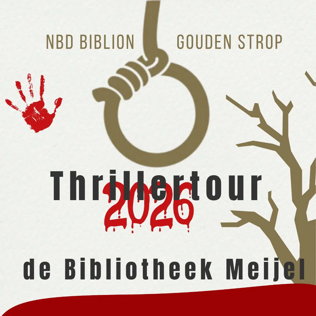 Gouden Strop Thrillertour 2026 — de Bibliotheek Meijel, Meijel