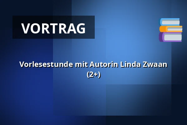 Vorlesestunde mit Autorin Linda Zwaan (2+) — Bibliotheek Nieuwkoop, Nieuwkoop