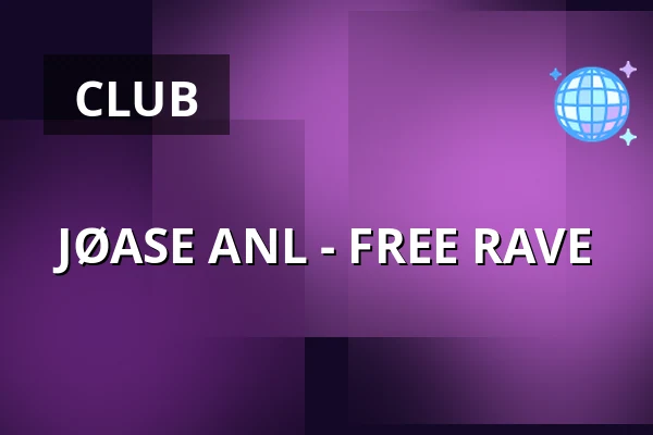 JØASE ANL - FREE RAVE — Club FYX, Apeldoorn