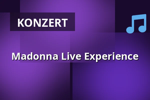 Madonna Live Experience — Asta Theater Beek, Beek